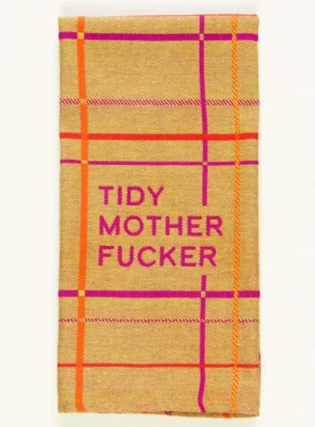 Tidy Motherfucker Dish Towel